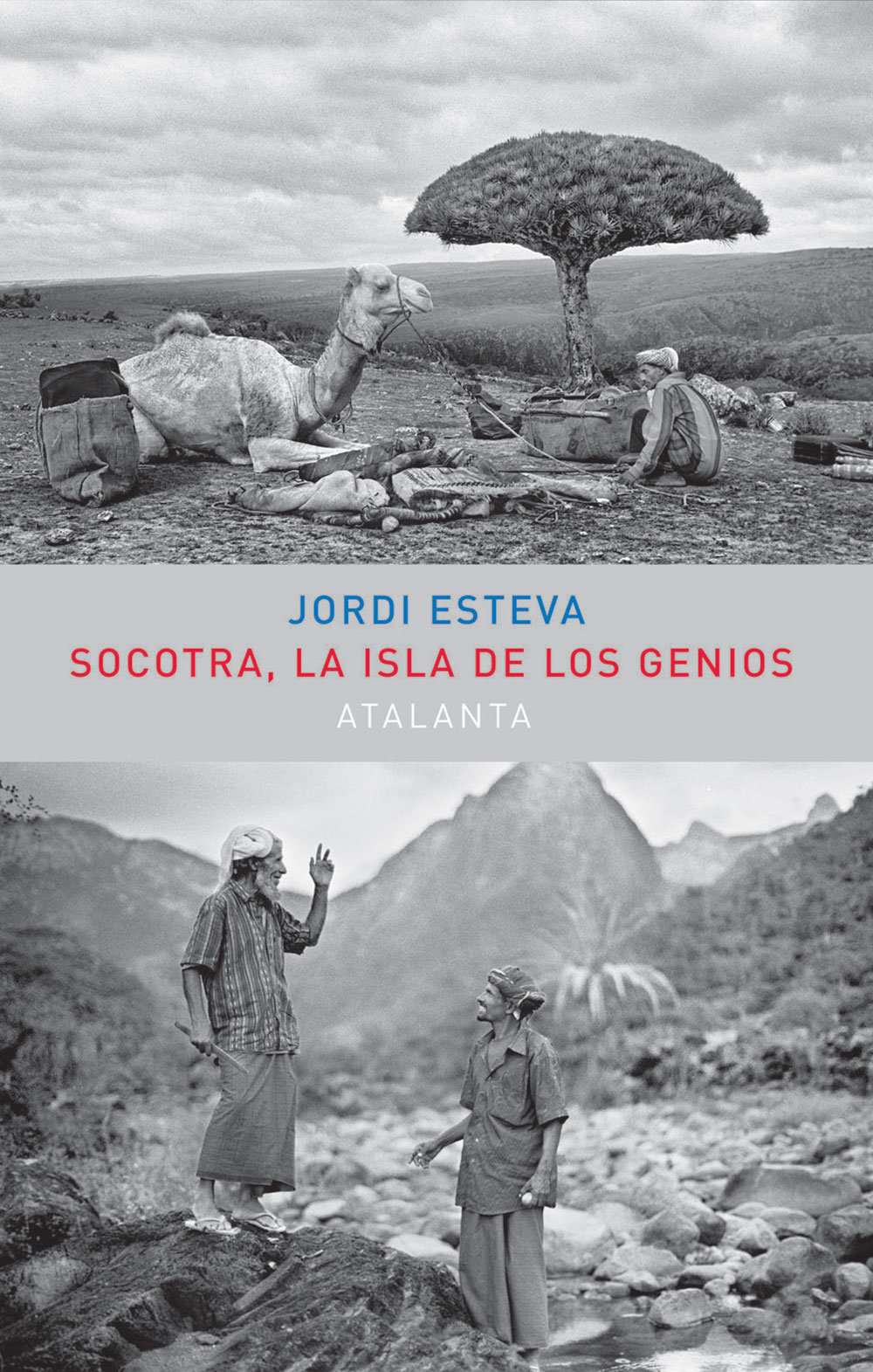 Socotra, la isla de los genios - Ediciones Atalanta